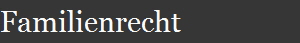 Familienrecht