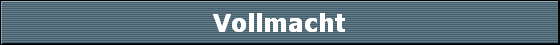 Vollmacht